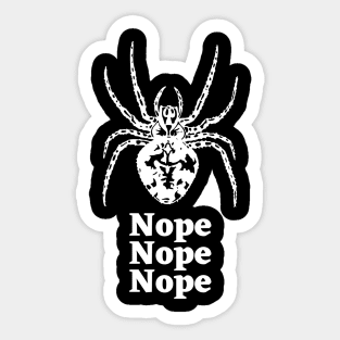 Nope Nope Nope Sticker